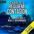 Contagion: Charlies Requiem