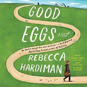 Good Eggs: A Novel