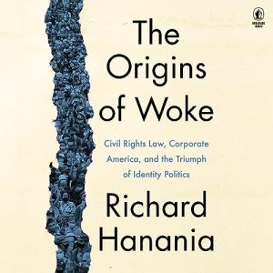 The Origins of Woke