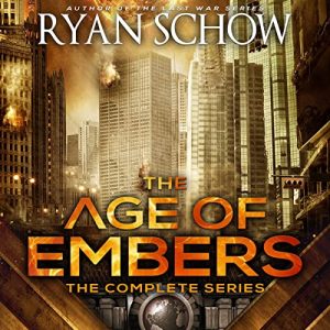 The Complete Age of Embers Series