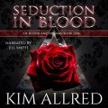 Seduction in Blood