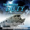 The Derelict Duty: A Space Adventure