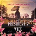 The Presidents Wife