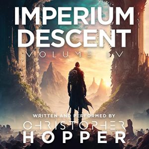 Imperium Descent: Volume IV [True Decrypt]