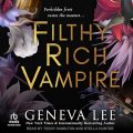 Filthy Rich Vampire