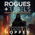 Rogues and Rebels: Encounter on Ooperock