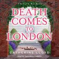 Death Comes to London: Kurland St. Mary Mystery Series: Book 2