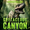 Cretaceous Canyon