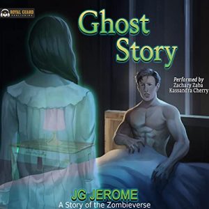 Ghost Story: A Story of the Zombieverse