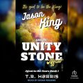 Jason King and the Unity Stone Affair