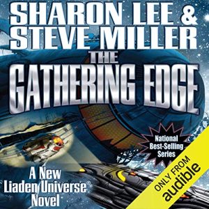 The Gathering Edge: Liaden Universe: Theo Waitley, Book 5