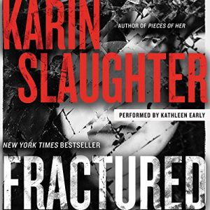 Fractured: Will Trent, Book 2