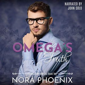 Omegas Truth: An MMM Mpreg Romance: Irresistible Omegas, Book 10