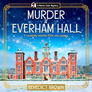Murder at Everham Hall: A Marius Quin Mystery, Book 1
