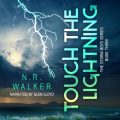 Touch the Lightning: The Storm Boys, Book 3