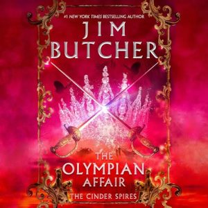 The Olympian Affair: The Cinder Spires, Book 2