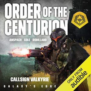 Callsign Valkyrie: Order of the Centurion, Book 6