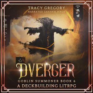 Dverger: A Deckbuilding LitRPG
