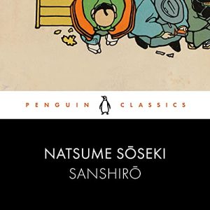 Sanshiro: Penguin Classics