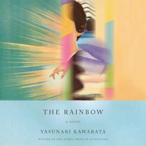 The Rainbow: A Novel