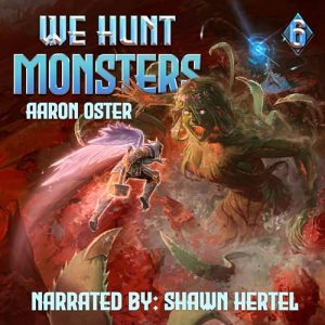 We Hunt Monsters 6