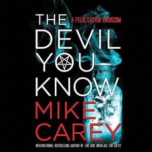 The Devil You Know: Felix Castor: Book 1