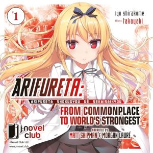 Arifureta: From Commonplace to Worlds Strongest: Volume 1