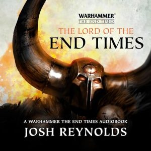 The Lord of the End Times: Warhammer Chronicles