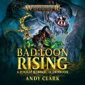 Bad Loon Rising: Warhammer Age of Sigmar