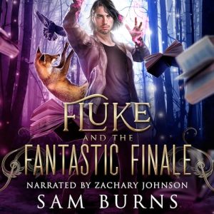 Fluke and the Fantastic Finale
