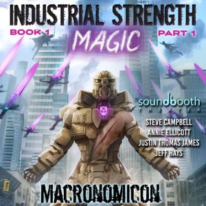 Industrial Strength Magic