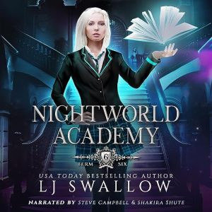 Nightworld Academy: Term Six
