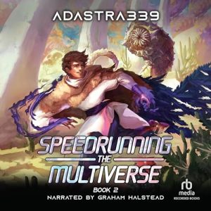 Speedrunning the Multiverse 2