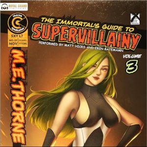 The Immortals Guide to Supervillainy Vol. 3