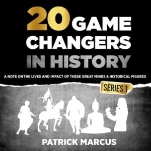 20 Game Changers in History (Series 1)