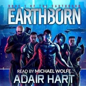 Earthborn: Book 1 of The Earthborn