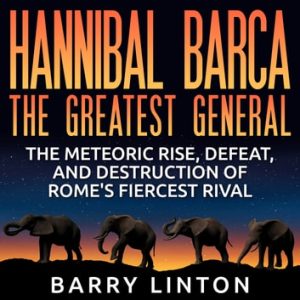 Hannibal Barca, The Greatest General