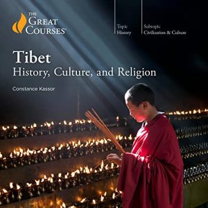 Tibet: History, Culture, and Religion
