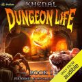 Dungeon Life: An Isekai LitRPG