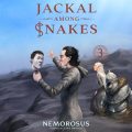 Jackal Among Snakes, Book 3