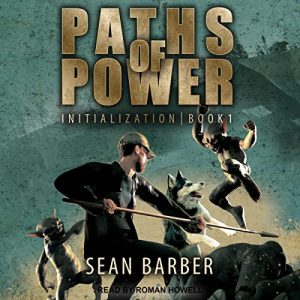 Paths of Power: Initialization, Book 1