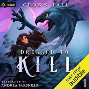 Dressed to Kill: A Monster Seamstress LitRPG