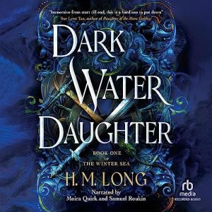 Dark Water Daughter: Winter Sea