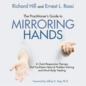 The Practitioners Guide to Mirroring Hands
