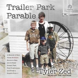 Trailer Park Parable