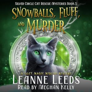 Snowballs, Fluff, and Murder