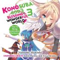 Konosuba: Gods Blessing on This Wonderful World!, Vol. 3