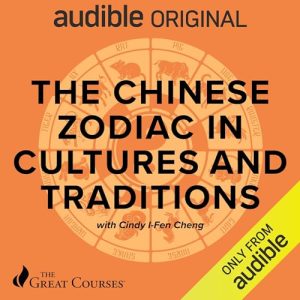 The Chinese Zodiac in Cultures and Traditions
