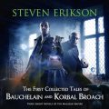 The First Collected Tales of Bauchelain and Korbal Broach