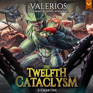 Twelfth Cataclysm: Crab On!